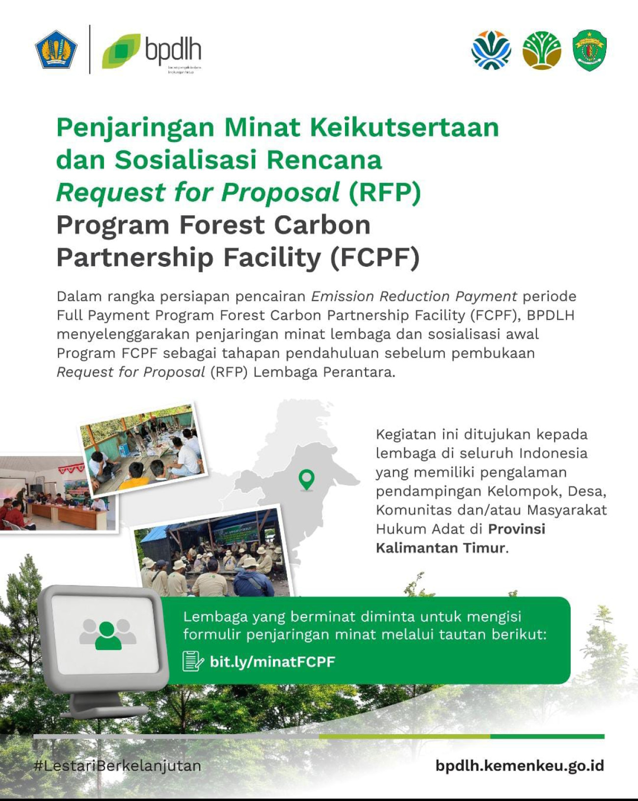 Penjaringan Minat Keikutsertaan dan Sosalisasi Rencana Request For Proposal (RFP) Program Forest Carbon Partnership Facility (FCPF)